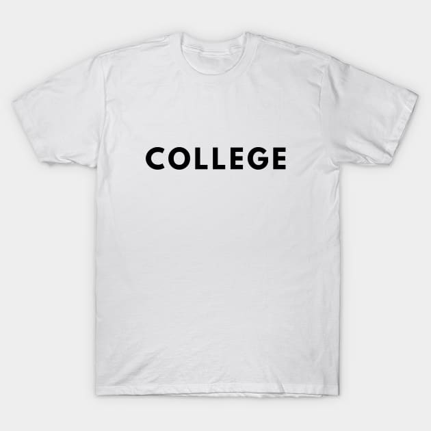 College T-Shirt by officialdesign